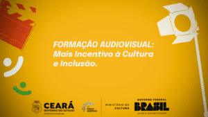 Capa do artigo. Na imagem, o texto: Formação audiovisual: Mais incentivo à Cultura e Inclusão